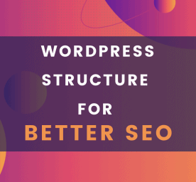 wordpress structure for better seo
