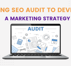using seo audit to develop a marketing strategy