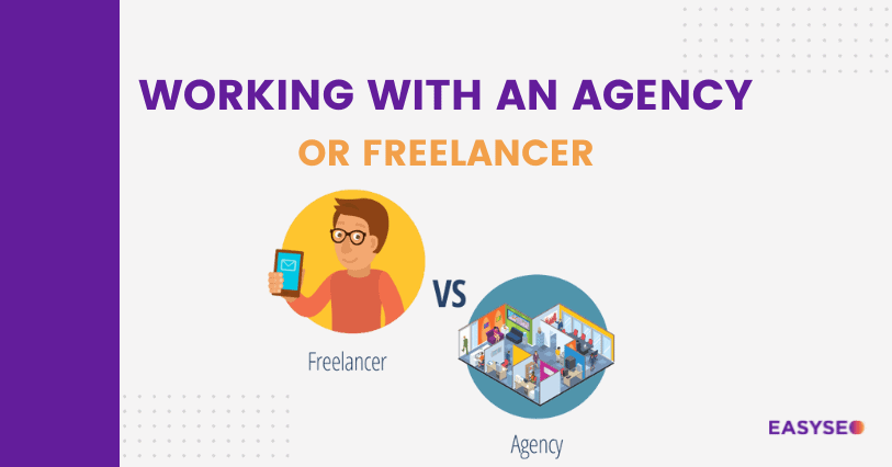 working with an agency or freelancer
