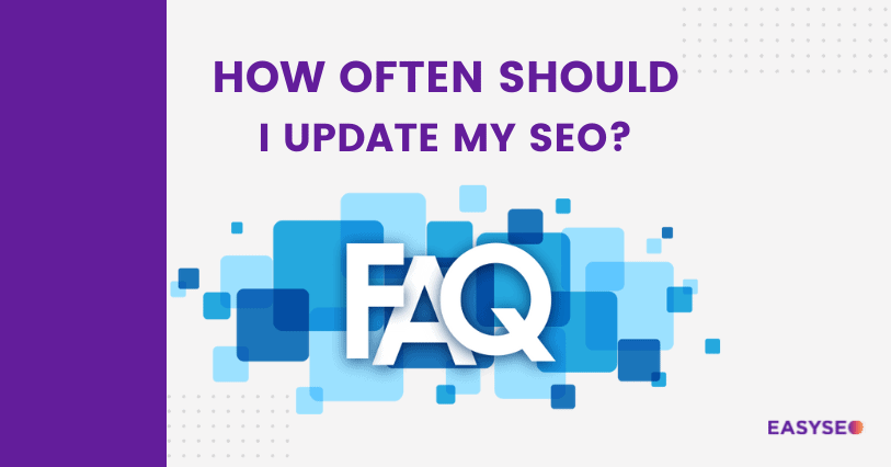 how often update seo