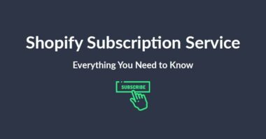How Can You Create a Subscription Service Using Shopify?